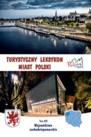 Carte Turystyczny leksykon miast Polski Wojewodztwo zachodniopomorskie 