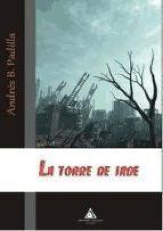 Kniha La torre de jade Andrés Blas Padilla Ares