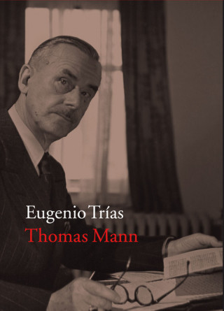 Carte Thomas Mann EUGENIO TRIAS SAGNIER