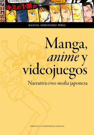Kniha Manga, anime y videojuegos MANUEL HERNANDEZ-PEREZ