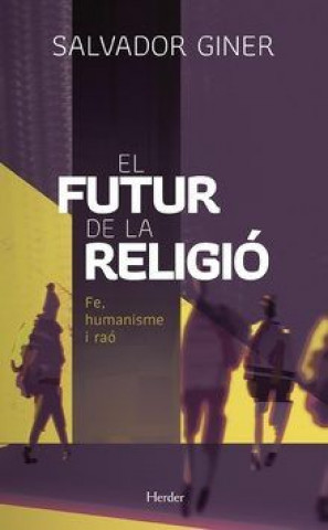 Książka FUTUR DE LA RELIGIÓ, EL 