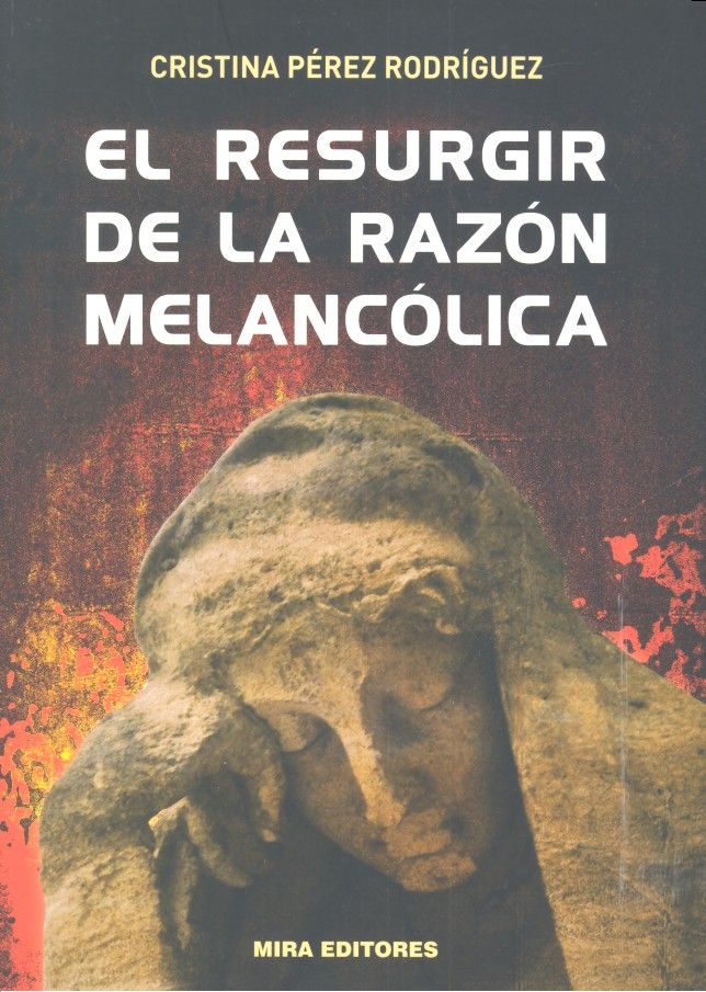 Kniha El resurgir de la razón melancólica 