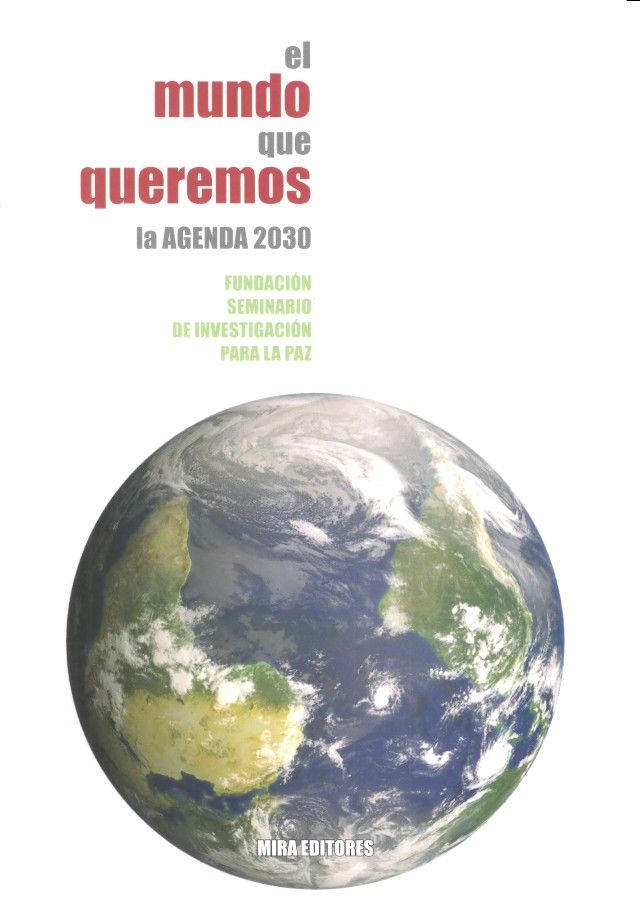 Libro El mundo que queremos. La Agenda 2030 