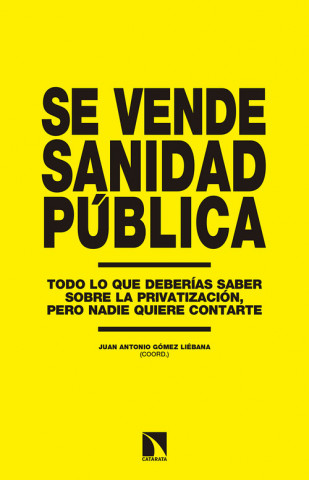 Carte SE VENDE SANIDAD PÚBLICA JUAN ANTONIO GOMEZ LIEBANA