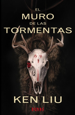 Książka Libro Segundo de la Dinastía del Diente de León. El muro de las tormentas KEN LIU