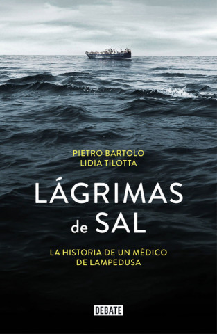 Kniha Lágrimas de sal Pietro Bartolo