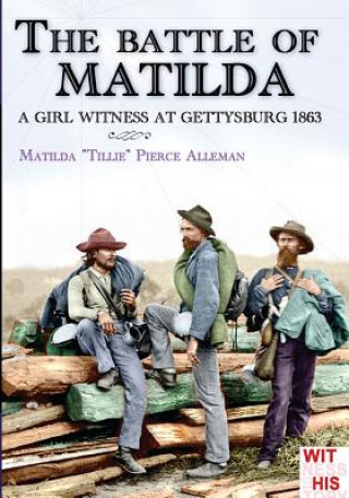 Książka battle of Matilda Matilda Pierce Alleman