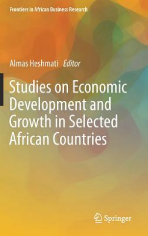 Kniha Studies on Economic Development and Growth in Selected African Countries Almas Heshmati