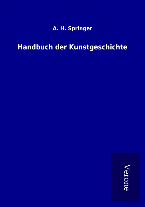 Boek Handbuch der Kunstgeschichte A. H. Springer