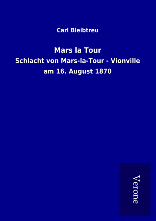 Książka Mars la Tour Carl Bleibtreu