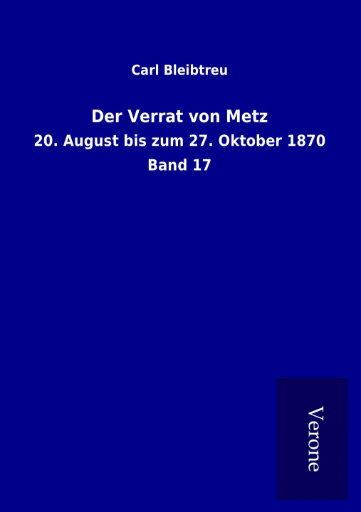 Книга Der Verrat von Metz Carl Bleibtreu