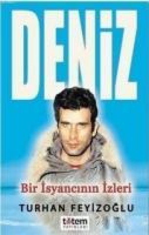 Kniha Deniz Turhan Feyizoglu