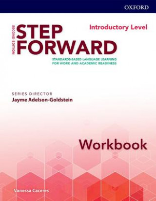 Knjiga Step Forward: Introductory: Workbook Vanessa Caceres