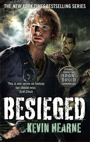 Kniha Besieged Kevin Hearne