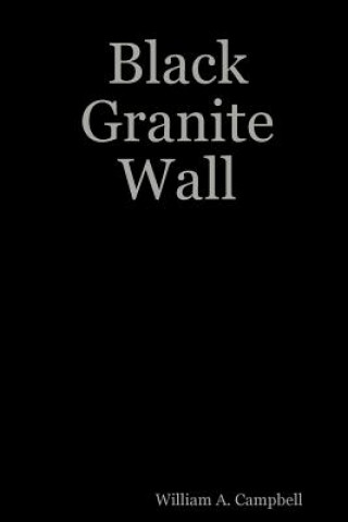 Carte Black Granite Wall William A. Campbell