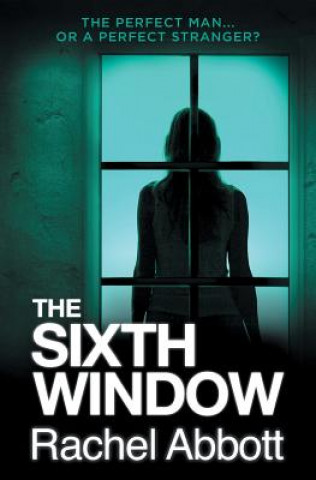 Kniha Sixth Window Rachel Abbott