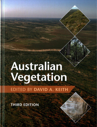 Kniha Australian Vegetation David A Keith