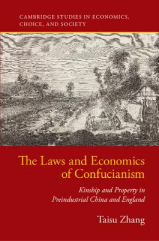 Kniha Laws and Economics of Confucianism Taisu Zhang
