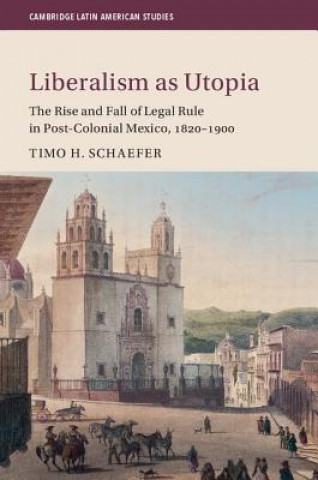 Kniha Liberalism as Utopia Timo H. Schaefer