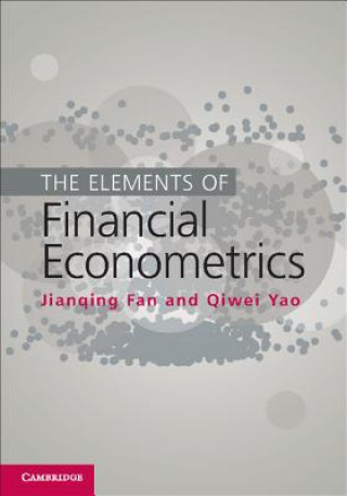 Knjiga Elements of Financial Econometrics Jianqing Fan