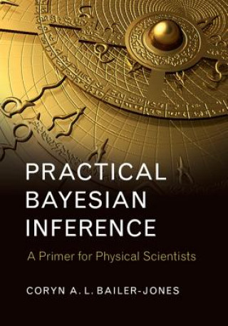 Kniha Practical Bayesian Inference BAILER J  CORYN A. L