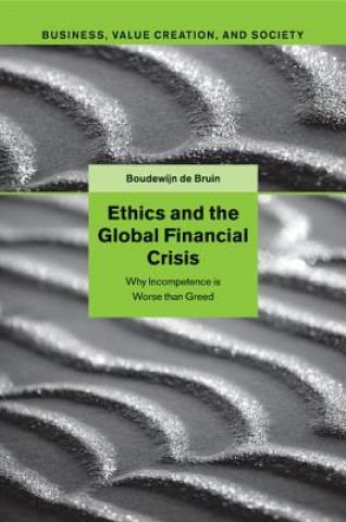 Kniha Ethics and the Global Financial Crisis Boudewijn de Bruin