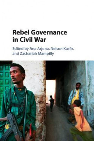 Buch Rebel Governance in Civil War Ana Arjona