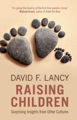 Kniha Raising Children David F. Lancy