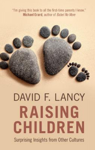 Könyv Raising Children David F. Lancy