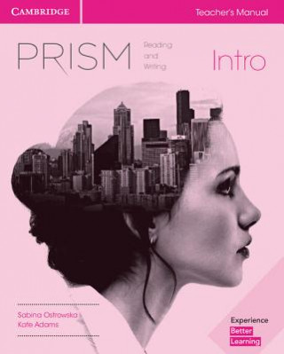 Книга Prism Intro Teacher's Manual Reading and Writing Sabina Ostrowska