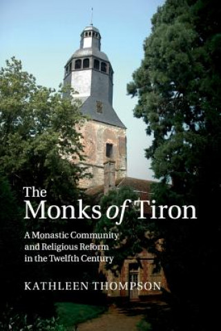 Kniha Monks of Tiron Kathleen Thompson