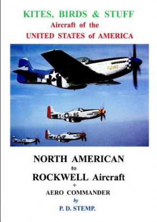 Carte Kites, Birds & Stuff - Aircraft of the U.S.A. - North American Aircraft P.D. Stemp