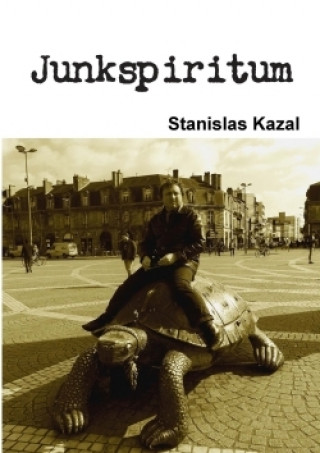 Boek Junkspiritum Stanislas Kazal