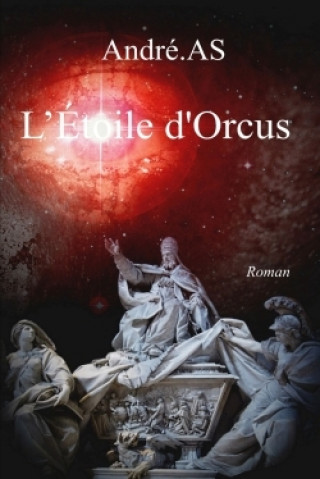 Knjiga L'Etoile D'orcus - (Grand Format) Andre.AS