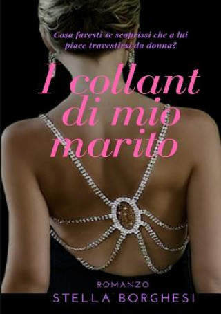 Book I Collant Di Mio Marito Andrea Stella