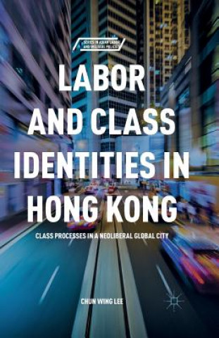 Book Labor and Class Identities in Hong Kong C. Lee