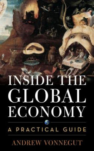 Carte Inside the Global Economy Andrew Vonnegut