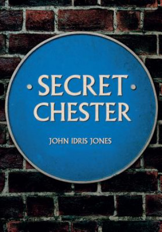 Knjiga Secret Chester John Idris Jones