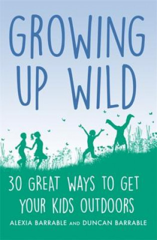 Book Growing up Wild Alexia Barrable