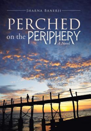 Livro Perched on the Periphery JHARNA BANERJI