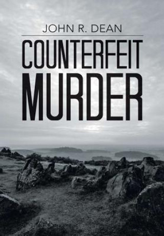 Книга Counterfeit Murder JOHN R. DEAN
