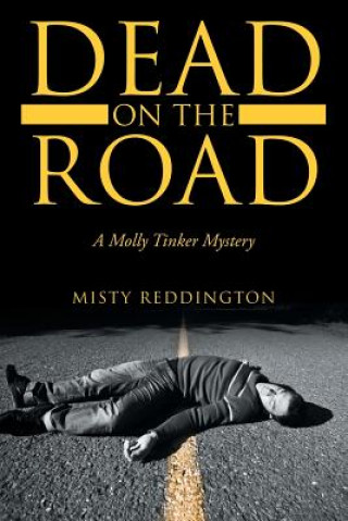 Kniha Dead on the Road MISTY REDDINGTON