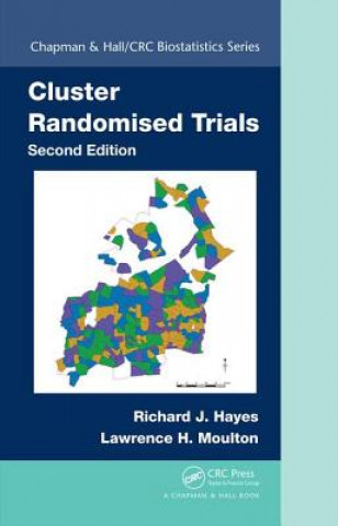Knjiga Cluster Randomised Trials Richard J. Hayes