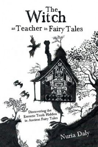 Kniha Witch as Teacher in Fairy Tales NURIA DALY