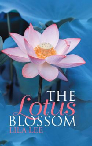 Knjiga Lotus Blossom Lila Lee