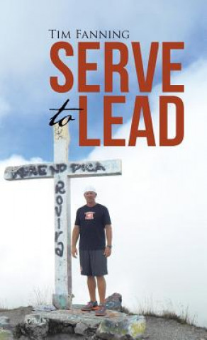 Book Serve to Lead TIM FANNING