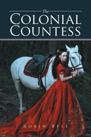 Książka Colonial Countess ROBIN BELL