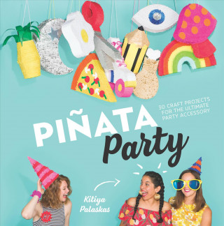 Knjiga Pinata Party PALASKAS  KITIYA