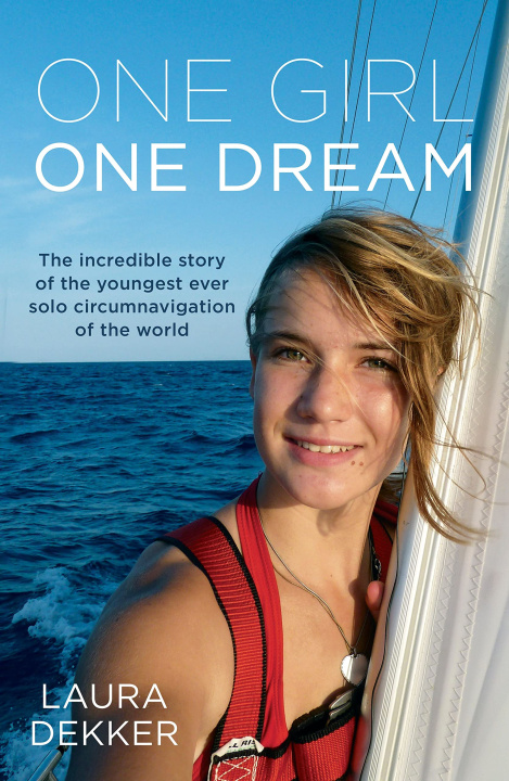 Kniha One Girl One Dream Laura Dekker
