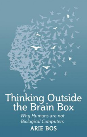 Knjiga Thinking Outside the Brain Box Arie Bos